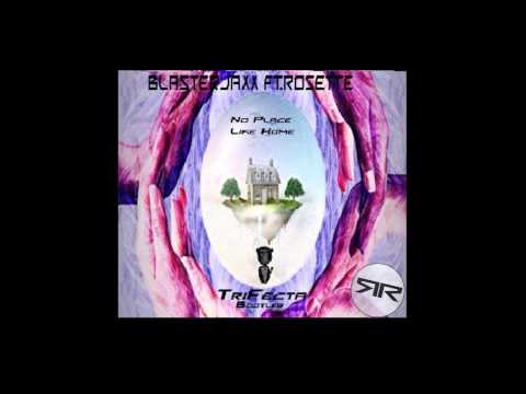 Blasterjaxx FT.Rosette - No Place Like Home (TriFecta Bootleg)