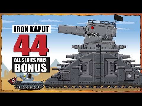 "Iron Kaput 44 all series plus Bonus" Cartoons about tanks