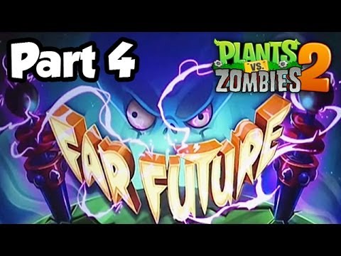 Far Future - Gameplay Walkthrough Part 4 (1080p PvZ 2 DLC iOS/Android) - YouTube