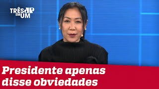 Thaís Oyama: Bolsonaro segue a vida com uma cara de pau de dar inveja