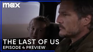 Episode 4 Preview | The Last of Us | HBO Max