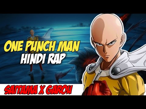 One Punch Man Hindi Rap By Dikz | Hindi Anime Rap | Saitama Vs Garou AMV