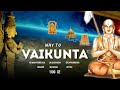 Way To Vaikuntha -1 | Short Film | Sri Ramanujacharya | Govinda Namalu | HG Maha Vishnu Dasa