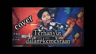 Download lagu TERHANYUT DALAM KEMESRAAN (COVER PUTRA VALENT) mp3 Download lagu TERHANYUT DALAM KEMESRAAN (COVER PUTRA VALENT) mp3