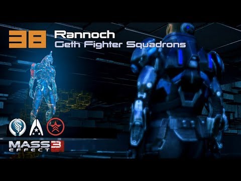 Rannoch: Geth Fighter Squadrons | Mass Effect 3 Play-Through Part 38 Paragon - Insanity