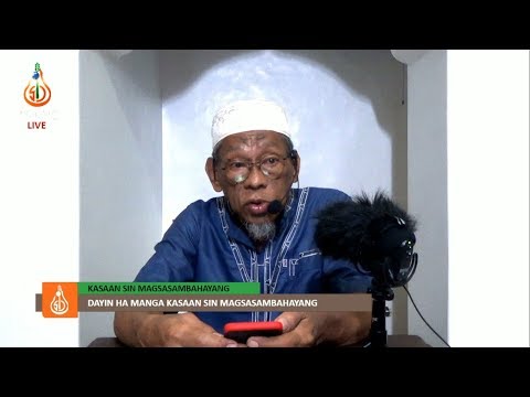 Dayin ha Manga Kasaan sin Magsasambahayang - Shaykh Jackariya Mohammad (Tausug)