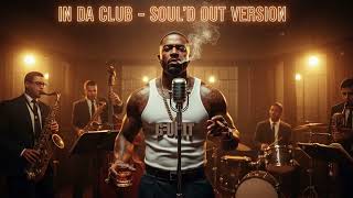 Download lagu In Da Club - 1950's | Soul'd Out 1950's mp3