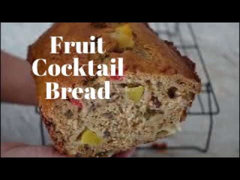 Fruit Cocktail Bread