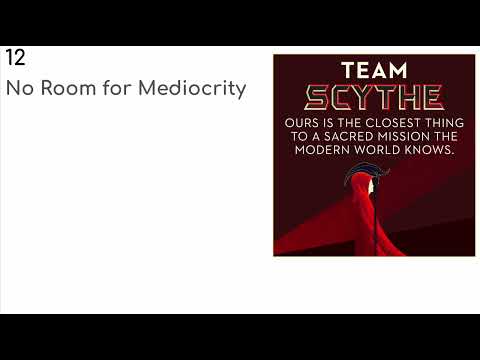 Scythe: Ch. 12 -- No Room For Mediocrity