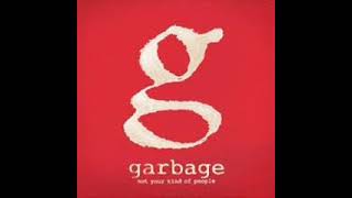 Garbage - I Hate Love