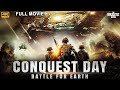 CONQUEST DAY BATTLE FOR EARTH Full Hollywood Sci Fi Action Movie In English Dan E Free Movies