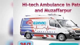 Choose Appropriate Healthcare by Medivic Ambulance in Patna
