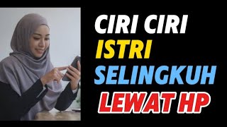 Download lagu 6 CIRI ISTRI SELINGKUH LEWAT HP DENGAN PRIA LAIN mp3