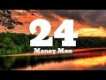 Money Man 24 Lyrics Ft Lil Baby