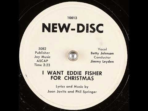 I Want Eddie Fisher for Christmas ~ Betty Johnson (1954)