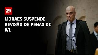 Vídeo: Moraes suspende aplicação de Dosimetria e aguarda análise do STF | AGORA CNN