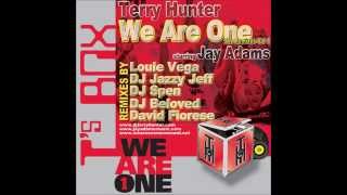 Terry Hunter Starring Jay Adams - We Are One (DJ Jazzy Jeff Club Mix)