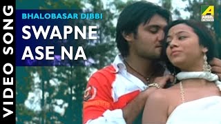 Swapne Ase Na | Bhalobasar Dibbi | Romantic Video Song