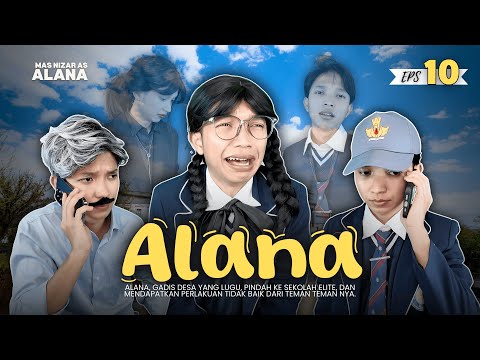 LUKA BAKAR DI TANGAN ALANA || ALANA EPS #10