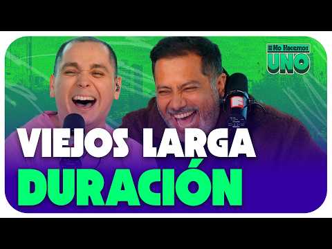VIEJOS LARGA DURACIÓN con Pedro Ruminot y Lucho Miranda | #NoHacemosUno