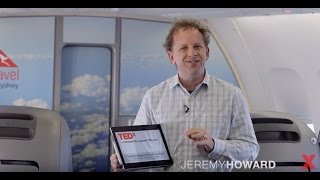 Jeremy Howard - Ideas That Travel | TEDxSydney