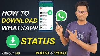 How To Download WhatsApp Status? WhatsApp Status Kaise Download Karen? Video & Photo Status Download