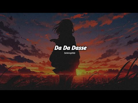 Da Da Dasse (Slowed+Reverb) | Kanika Kapoor, Babu Haabi | Selenophile