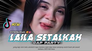 Download lagu DJ LAILA SETALKAH VIRAL TIKTOK || DJ LAGU MADURA mp3