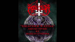 MARDUK "Dracole Wayda" drum cover by Marlo Lustosa
