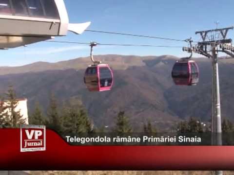 Telegondola Sinaia rămâne în proprietatea Primăriei