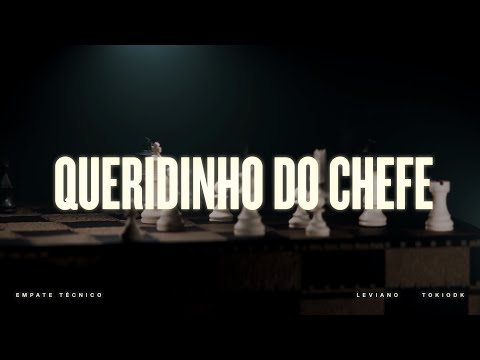 Leviano, TOKIODK - Queridinho do Chefe