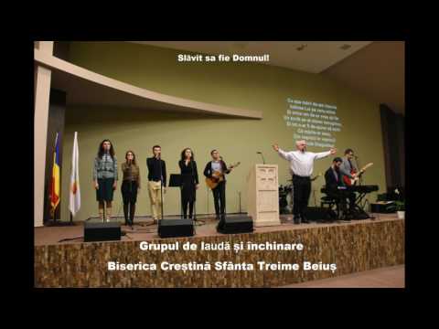 Grupul de laudă și închinare | 2017 - Mai | Biserica Creștină Sfânta Treime Beiuș