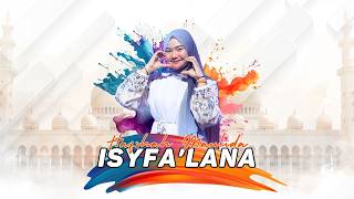 Download lagu Isyfa'lana - Hafshah Maulida || Religi Dangdut Slow || Ijjoo Production Live mp3