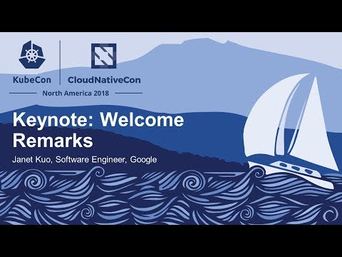 Keynote: Welcome Remarks - Janet Kuo, Software Engineer, Google