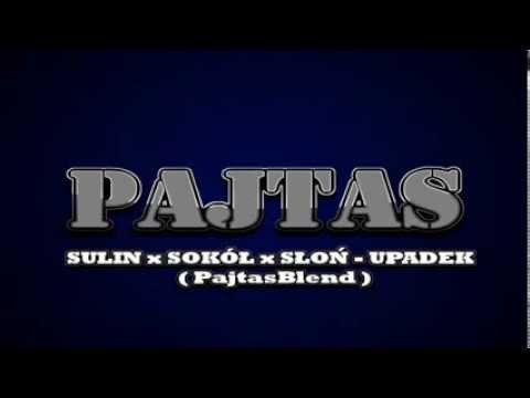 SULIN x SOKÓŁ x SŁOŃ - UPADEK ( PajtasBlend )