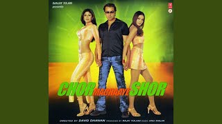 Chor Machaye Shor by Sonu Nigam, Anu Malik
