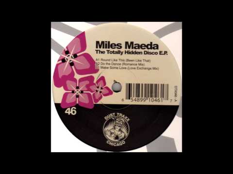 Miles Maeda - Do The Dance (Romance Mix)