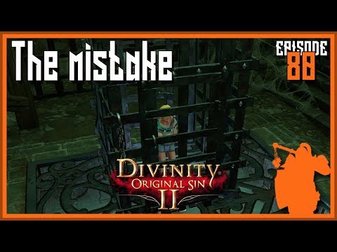 Our mistake? | Divinity: Original Sin 2 - Let's Play ep 80 [Co Op] [Tactician] [Campaign]