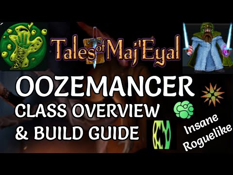 Tales of Maj'Eyal - Oozemancer Class Overview & Build Guide