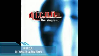 DJ I.C.O.N. ‎– The Singles [Album 2002]