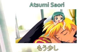Atsumi Saori -  もう少し (mou sukoshi) Sub Español