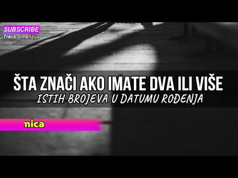 ŠTA ZNAČI AKO IMATE DVA ILI VIŠE ISTIH BROJEVA U DATUMU ROĐENJA