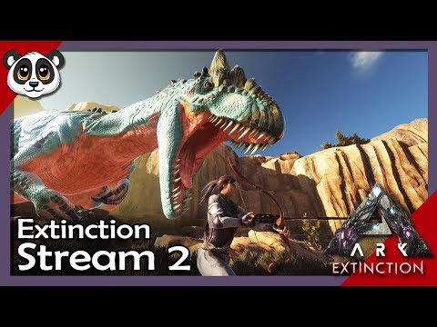 Extinction Stream 2 | Ep2 S9 | ARK: Extinction
