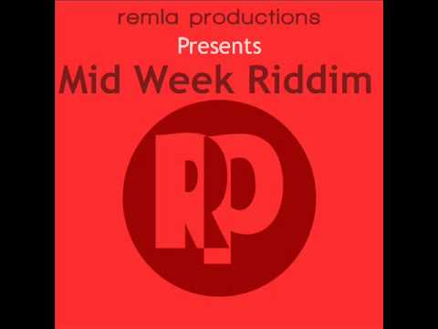 Mid Week Riddim [Remla Productions] @IAMDJSUPA MIX