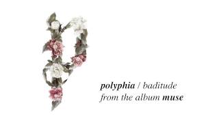 Polyphia - Baditude (feat. Mario Caramena and Erick Hansel of CHON)
