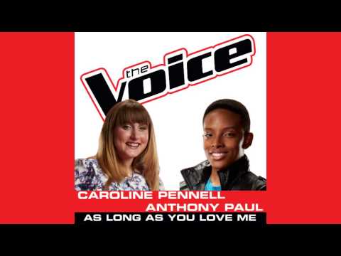 As Long As You Love Me - Caroline Pennell & Anthony Paul | Full Studio Version | The Voice