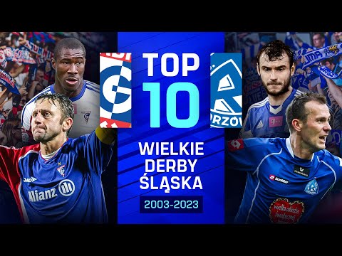 TOP 10: WIELKIE DERBY ŚLĄSKA | GÓRNIK - RUCH | 2003 - 2023 | Ekstraklasa