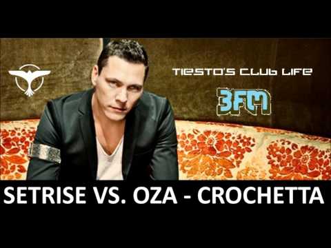 Setrise vs. Oza - Crochetta (Club Mix)