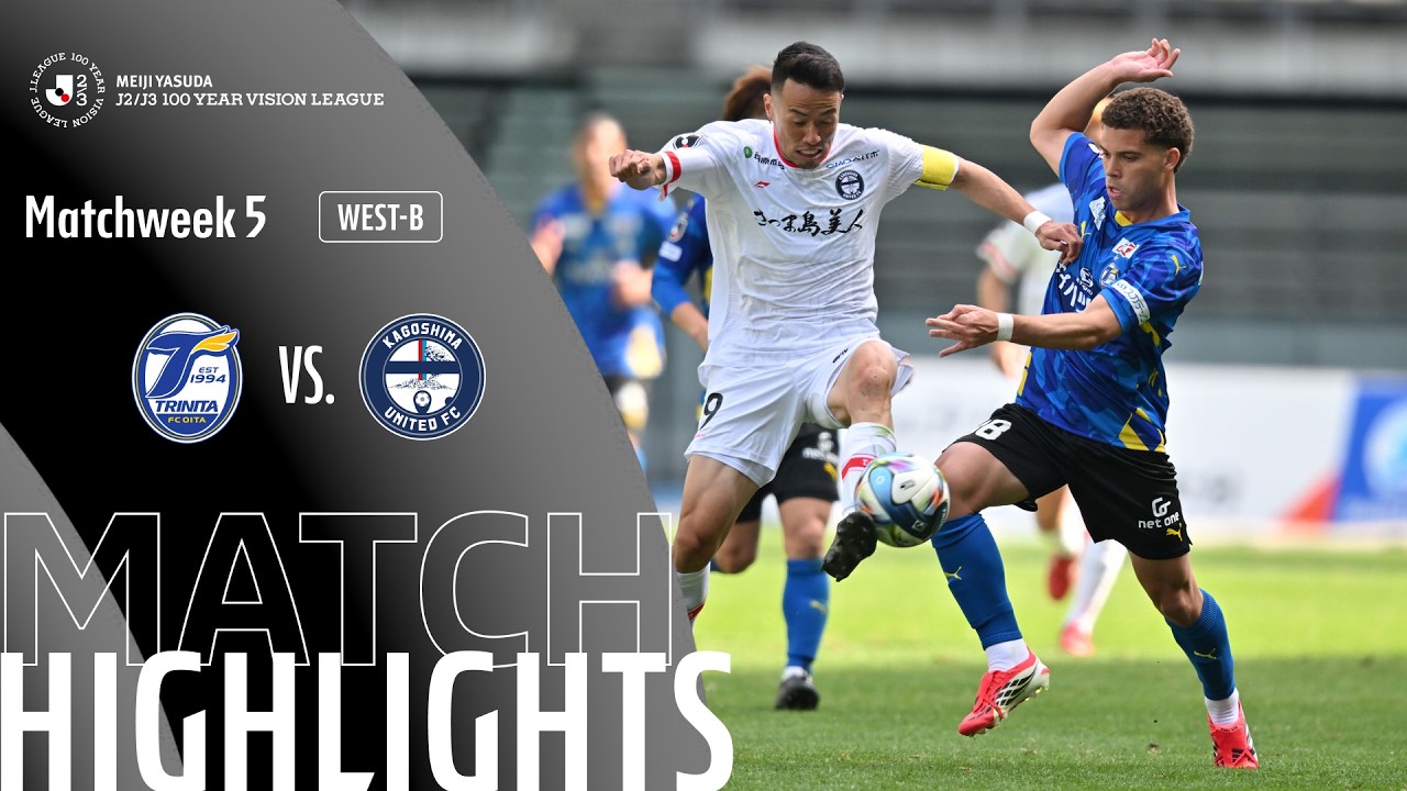 Oita Trinita vs Kagoshima United Highlights