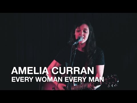 Amelia Curran | Every Woman Every Man | First Play Live